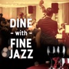 Dine with Fine Jazz