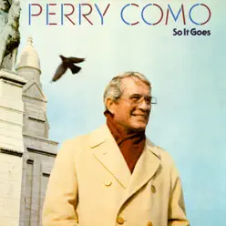 So It Goes - Perry Como