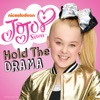 Hold the Drama - Single