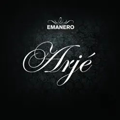 Arjé - Emanero