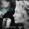 Silmesinler İzlerimi (Saz Söz Mavi) - Single