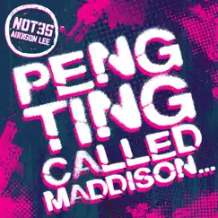 Addison Lee (Peng Ting Called Maddison) [Remix] [feat. Louis Rei, Jay Silva & Geko] Song Lyrics