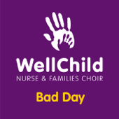 Bad Day (feat. Scouting for Girls & Josh Daniel) - WellChild Nurse & Families Choir