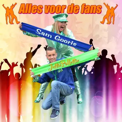 Alles Voor De Fans - Single - Sam Gooris