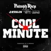 Cool Minute (feat. J. Stalin, Lil Blood & Rayven Justice) - Single album lyrics, reviews, download