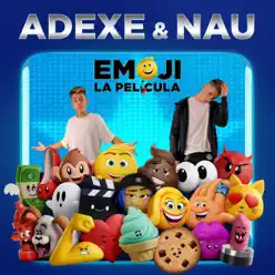 Emoji - Single - Adexe Y Nau