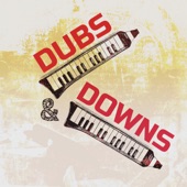 Dubs & Downs artwork