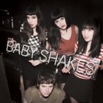 Baby Shakes - Won't See Me