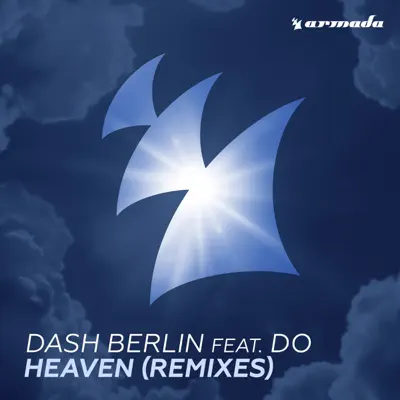 Heaven (Remixes) - EP - Dash Berlin