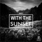 With the Sunset - Zov lyrics