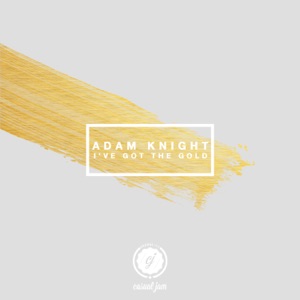 Adam Knight - I've Got the Gold - Line Dance Music