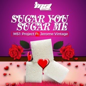 Sugar You, Sugar Me (feat. Jerome Vintage) artwork