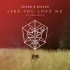 Stream & download Like You Love Me (feat. Alice France) - Single