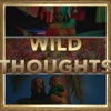 Wild Thoughts (Originally Performed by DJ Khaled Feat. Rihanna & Bryson Tiller ) [Karaoke Version] - Single