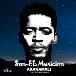 Akanamali (feat. Samthing Soweto) Song Lyrics