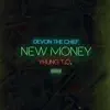 New Money (feat. Yhung T.O.) - Single album lyrics, reviews, download