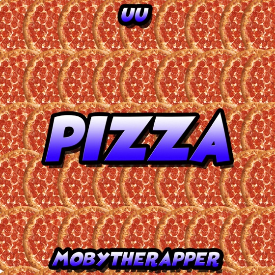 Cover artwork for Pizza (feat. UU)