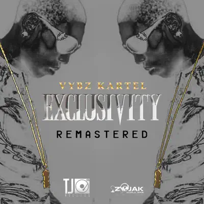 Exclusivity (Remastered) - EP - Vybz Kartel