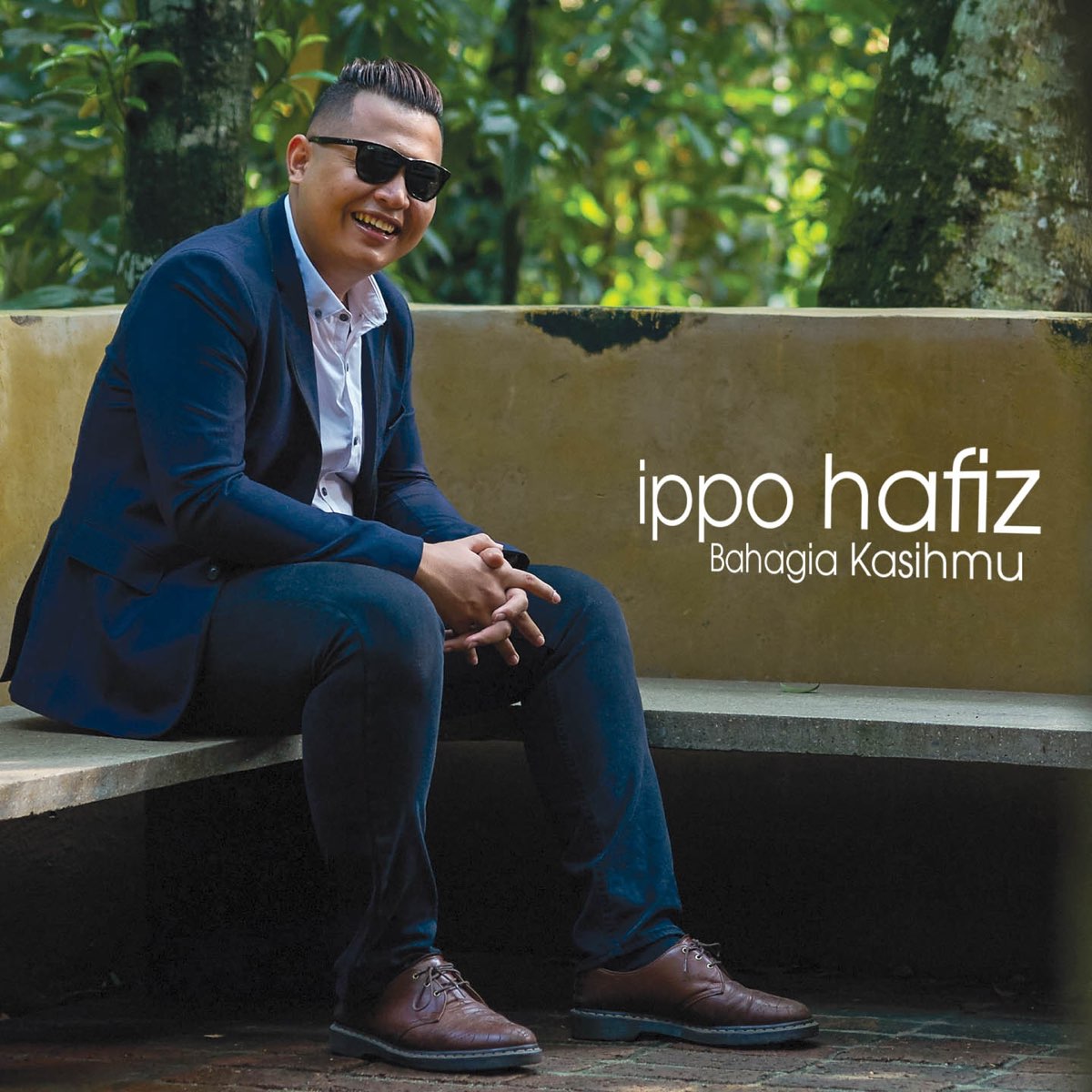 Bahagia Kasihmu Single By Ippo Hafiz On Apple Music