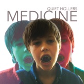 Quiet Hollers - Medicine