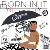 Born In It album lyrics, reviews, download