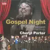 The Gospel Night (feat. Cheryl Porter) album lyrics, reviews, download