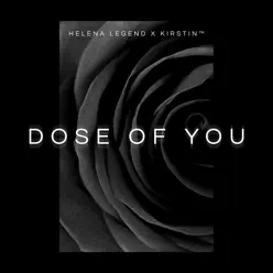 Dose of You - Single - Kirstin Dose of You - Single - Kirstin