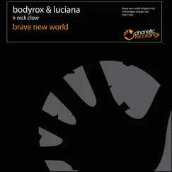 Brave New World (feat. Nick Clow) [Nick Bridges Stripper Mix] Song Lyrics