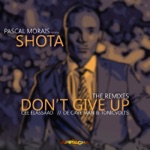 Pascal Morais - Don't Give Up (Cee ElAssaad Voodoo Mix) [feat. Shota]