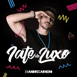 Iate de Luxo - Single - André Carnero