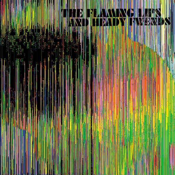 The Flaming Lips and Heady Fwends - The Flaming Lips