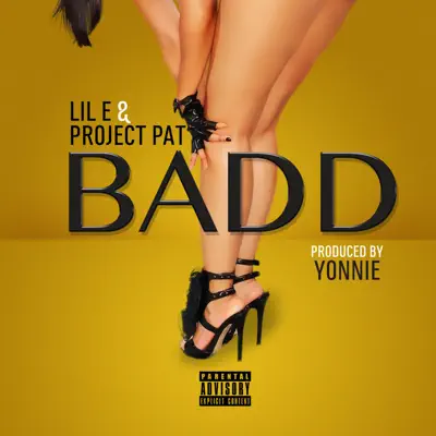 Badd - Single - Project Pat