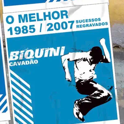 1985/2007 Sucessos Regravados: O Melhor - Biquini Cavadão