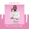 We Can Do (feat. Morgan & Team Salut) - Single album lyrics, reviews, download