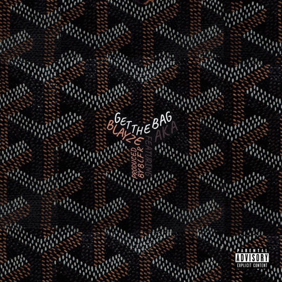 Cover artwork for Get the Bag (feat. AKA)