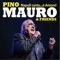 Nun t'aggia perdere (feat. M'barka Ben Taleb) - Pino Mauro lyrics