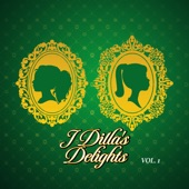 J Dilla's Delights, Vol. 1 artwork