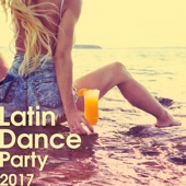 Latin Dance Party 2017: The Best Ritmos Latinos, Hot Music for Salasa, Bachata, Rumba, Ibiza Party del Mar artwork