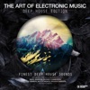 The Art of Electronic Music - Deep House Edition, 2017