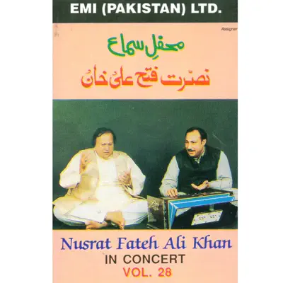 Mehfil-E-Sama Nusrat Fateh Ali Khan In Concert Vol. 28 - Nusrat Fateh Ali Khan Mehfil-E-Sama Nusrat Fateh Ali Khan In Concert Vol. 28 - Nusrat Fateh Ali Khan
