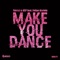 Make You Dance (feat. Felipe Accioly) - Yabdel & GSP lyrics