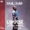 Compose (feat. JSongz) - Young Stunna lyrics
