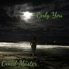 Only You - Single, 2017
