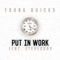 Put in Work (feat. StevE Guap) - Young Quicks lyrics