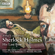 Arthur Conan Doyle & Bert Coules - Sherlock Holmes: His Last Bow: BBC Radio 4 full-cast dramatisation