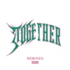 Together (Remixes) - Single, 2017