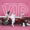 V.I.P (feat. Corina Smith & Vanessa Suarez) - Gaby Noya lyrics