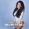 Daj Boze Daj - Single, 2017