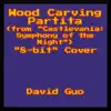 Wood Carving Partita (From "Castlevania: Symphony of the Night") ["8-bit" Cover] - Single album lyrics, reviews, download
