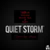 Quiet Storm (feat. Young M.A, JI & S.dot) [Drop-Zone Remix] - Single album lyrics, reviews, download